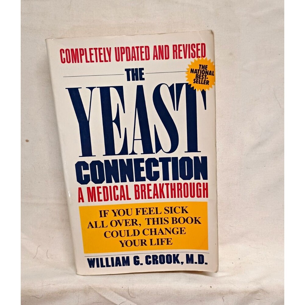 The Yeast Connection William G. Crook MD 1986 Revised Vintage Paperback
